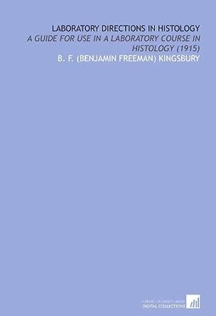 Laboratory Directions in Histology: A Guide for Use in a Laboratory ...