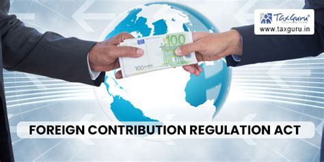 Foreign Contribution Regulation Act