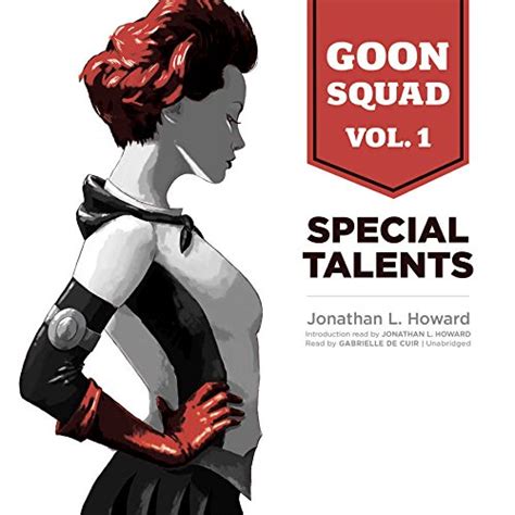 Goon Squad #1: Special Talents Library Edition : Howard, Jonathan L ...