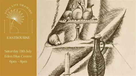 Still Life Drawing At Eden Blue Centre, Eden Blue Centre, Old Town, 13 ...