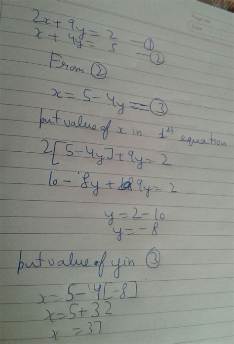 the value of D for the equation 2 X + 9 Y =2 and X + 4 Y = 5 is ...