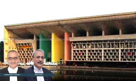 Dysfunctional & Arbitrary: Punjab & Haryana High Court Declares ...