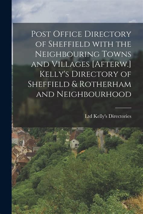 Buy Post Office Directory of Sheffield with the Neighbouring Towns and ...