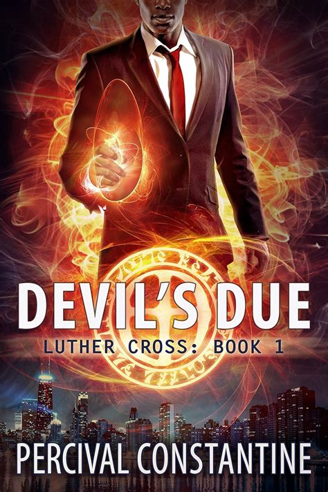 Devil's Due: A Dark Crossroads Urban Fantasy (Luther Cross Book Series ...