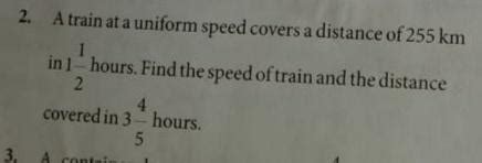 a train a uniform speed covers a distance of 255 km in 1.30 hours find ...