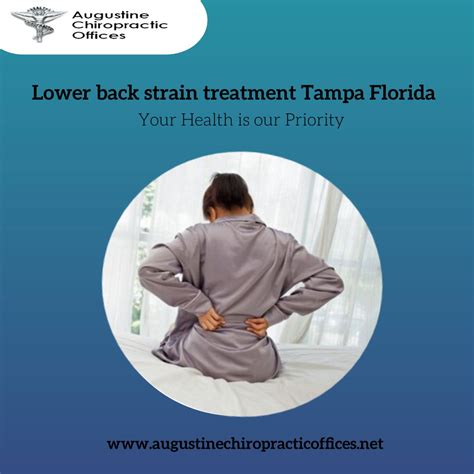 Discover the Lower Back Strain Treatment Tampa Florida for Pain Relief - augustinechiropractic