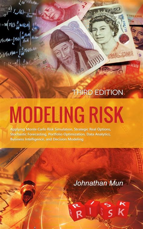 Modeling Risk: Applying Monte Carlo Risk Simulation, Strategic Real ...