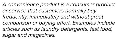 Is convenience product for one person may be a shopping product for ...