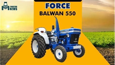 Force Balwan 550- 2022, Features and Specifications
