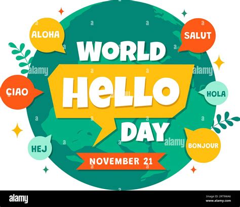 World Hello Day Vector Illustration on November 21 of Speech Bubbles with Different Languages ...
