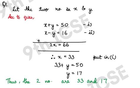 Q1 The sum of two numbers is 50 and their difference is 16. Find the ...