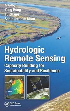 Buy Hydrologic Remote Sensing: Capacity Building for Sustainability and ...