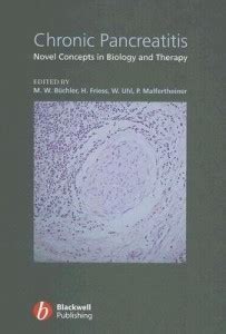 Chronic Pancreatitis: Buy Chronic Pancreatitis by Buechler Markus W. at ...
