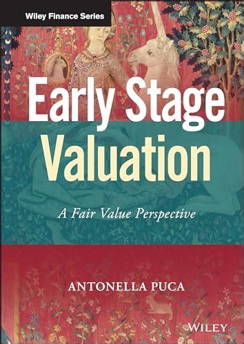 Buy Early Stage Valuation: A Fair Value Perspective (Wiley Finance ...