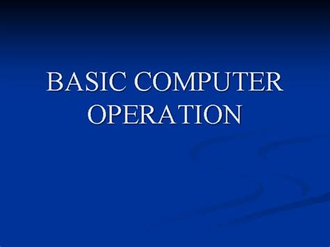 Image result for Basic Computer Operation
