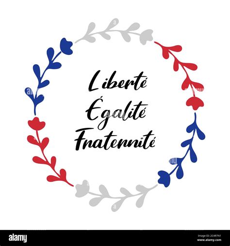 14th July. Freedom Equality Brotherhood quote in French. National Day ...