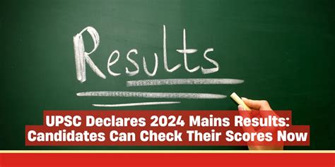 UPSC Declares 2024 Mains Results: Candidates Can Check Their Scores No ...