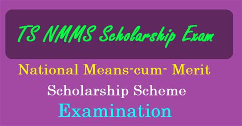 TS NMMS Scholarship Exam 2018 - National Means-cum-Merit Scholarship ...