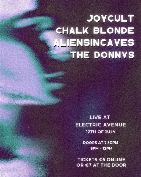 Joycult, Chalk Blonde, Aliensincaves, The Donnys - LIVE @ Electric ...