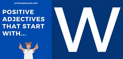 100 Positive Adjectives That Start with W To Describe Someone - Lets ...