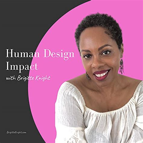 Human Design Impact : Brigitte Knight: Amazon.in: Books