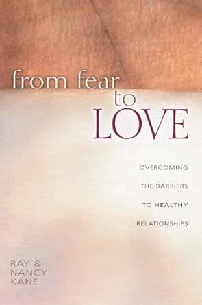 Buy From Fear To Love Book Online at Low Prices in India | From Fear To ...