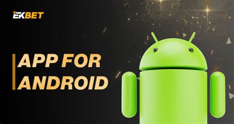 EkBet App Download for Android & iPhone - Latest APK and iOS Version
