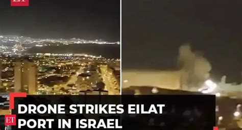 Eilat: Iran-backed Iraqi resistance attacks Israel's Eilat port with ...