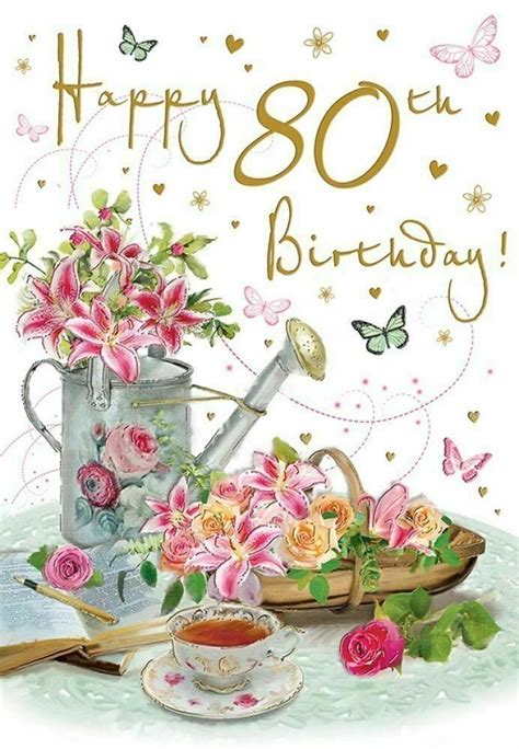 Pin by Lydia Wiggers on Birthday wishes | 80th birthday cards, Happy ...
