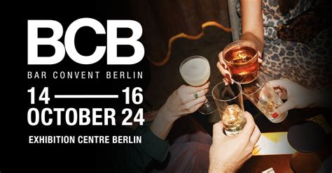 Bar Convent Berlin 2024, Messe Berlin, 14 October to 16 October ...