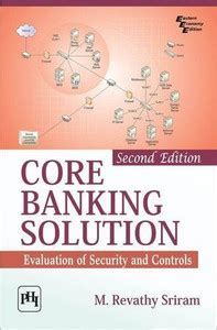 Core Banking Solution: Buy Core Banking Solution by Sriram M. Revathy ...