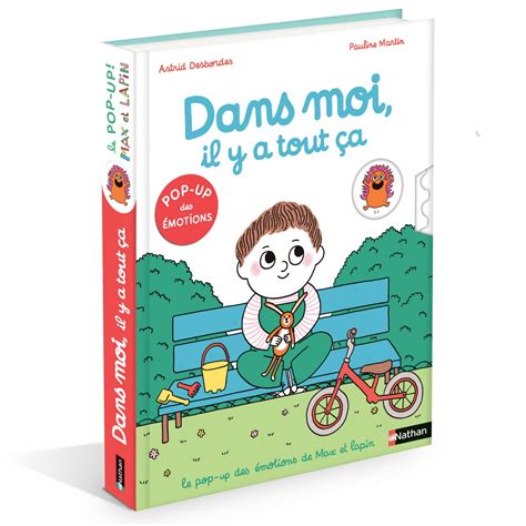 Dans moi il y a tout ça ! Pop-up des émotions - Max et Lapin - Dès 4 ...