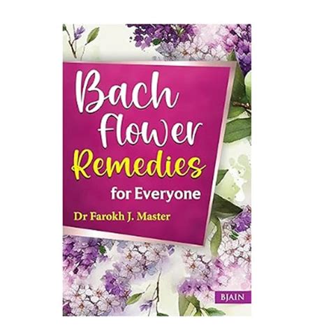 Beginners Guide to Bach Flower Remedies with Repertory 2nd Edition ...