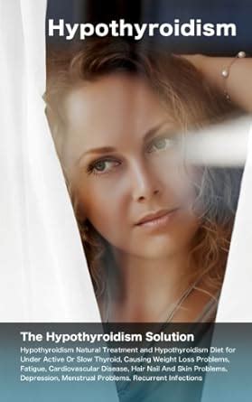 Hypothyroidism: The Hypothyroidism Solution. Hypothyroidism Natural ...