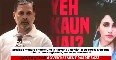 Brazilian model’s photo found in Haryana voter list used across 10 ...