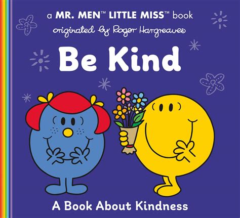 Be Kind: A Book About Kindness (Mr. Men and Little Miss): Hargreaves ...