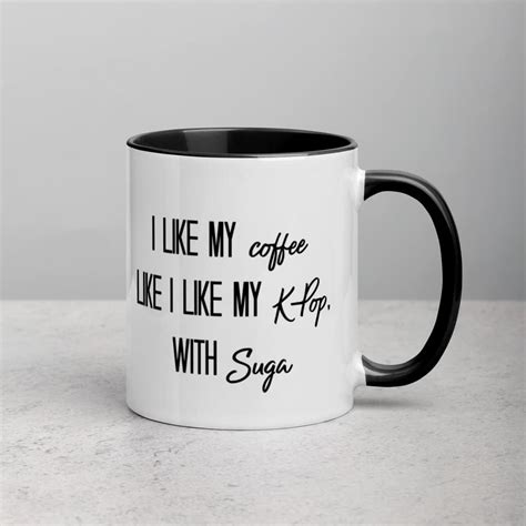 Buy I Like My Coffee Like I like My K-pop With Suga, K-POP Mug, BTS ...