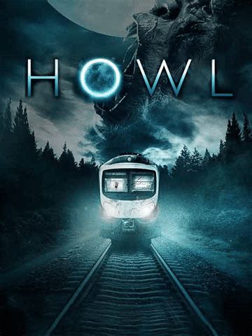 Howl (2016) - Movie | Reviews, Cast & Release Date - BookMyShow