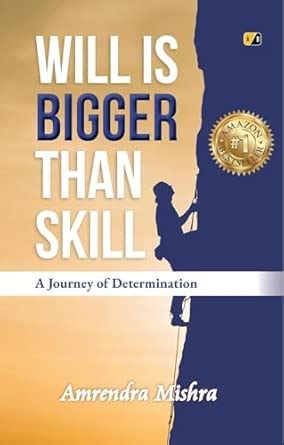 Buy Will is Bigger Than Skill: A Journey of Determination Book Online ...