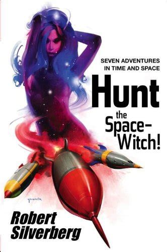 Hunt the Space-Witch!: Seven Adventures in Time and Space (Planet ...