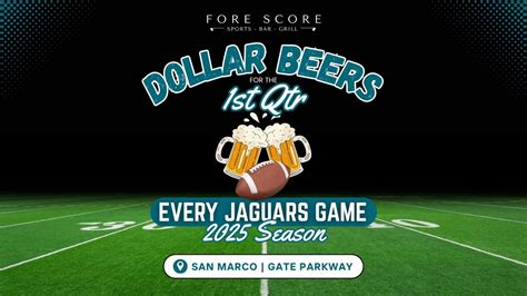 $1 Beers for 1st Qtr of ALL JAGS GAMES, 1407 Atlantic Blvd ...