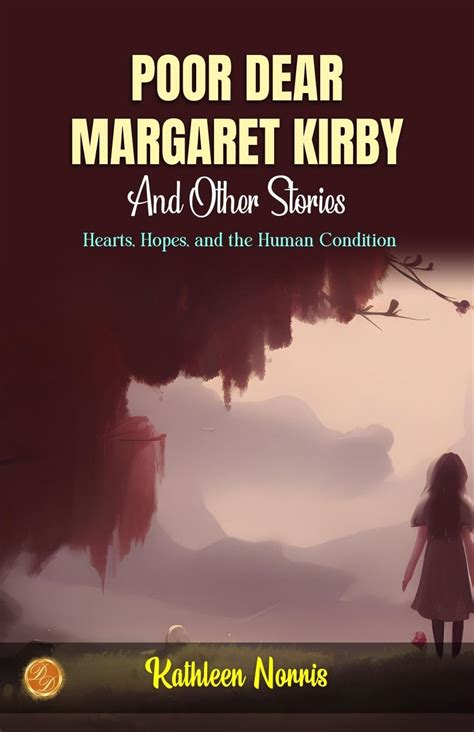 Buy Poor, Dear Margaret Kirby and Other Stories by Kathleen Norris ...