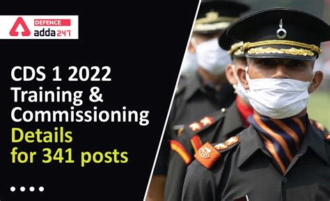 CDS 1 2022 Training & Commissioning Details for 341 posts