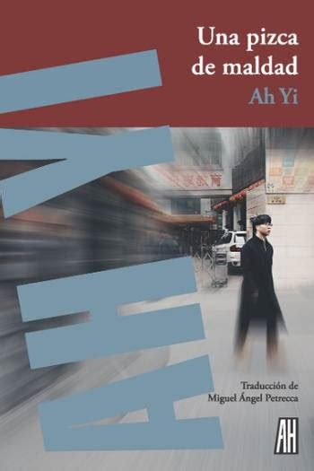 阿乙 — (Ah Yi) — La literatura china traducida en España