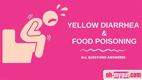 Is Yellow Diarrhea A Sign Of Food Poisoning? Gastroenterologist Explains. - Oh My Gut