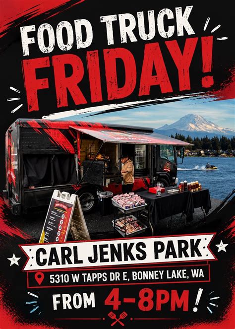 Food Truck Fridays @ Carl Jenks Park , 5310 west tapps Bonney lake ...