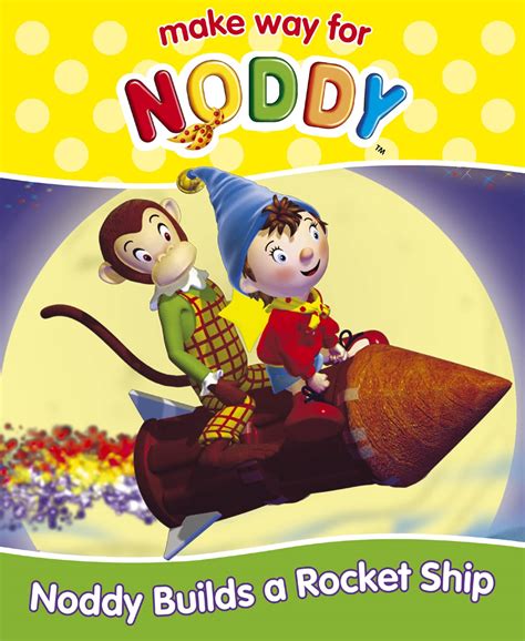 Buy Make Way for Noddy (15) – Noddy Builds a Rocket Ship: No. 15 ("Make ...