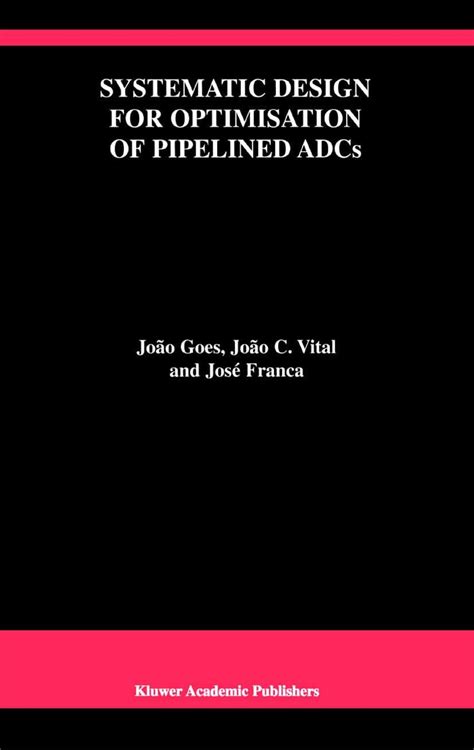 Systematic Design for Optimisation of Pipelined ADCs (The Springer ...
