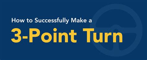 Image result for 3 Point Turn Tutorial