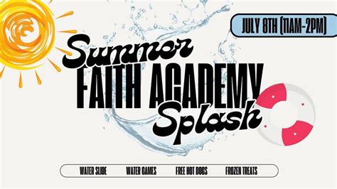 Faith Academy "Summer Splash", Life In Christ Church, Lancaster, July 8 ...